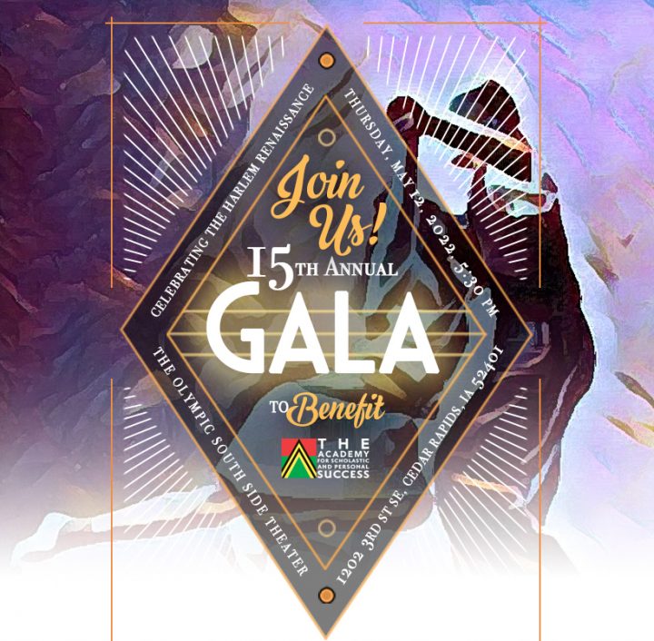 The Academy for Scholastic and Personal Success 15th Annual Gala Join Us May 12th