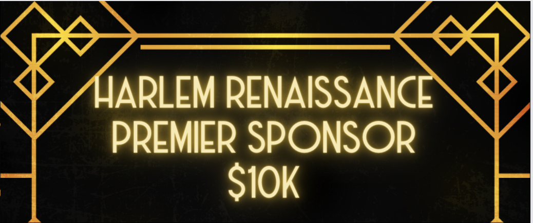 The Academy for Scholastic and Personal Success 15th Annual Gala Harlem Renaissance Premier Sponsor Category