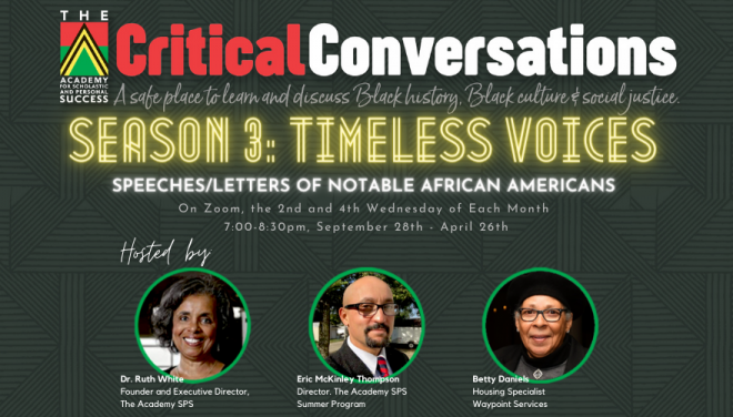 The Academy for Scholastic and Personal Success Critical Conversation Season 3: Timeless Voices